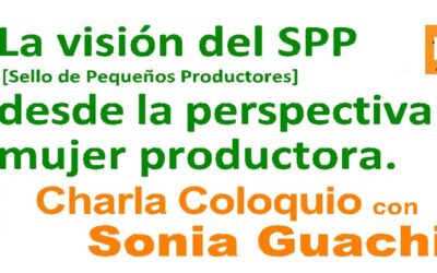 Charla Coloquio con Sonia Guachizaca / SPP Ecuador