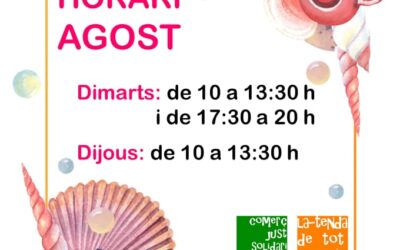 Bon estiu!!! Horari especial de La-tenda en agost